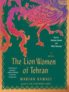 Cover image for The Lion Women of Tehran